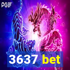 3637 bet